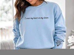 Personalized Heart On My Sleeve Hoodie/Crewneck